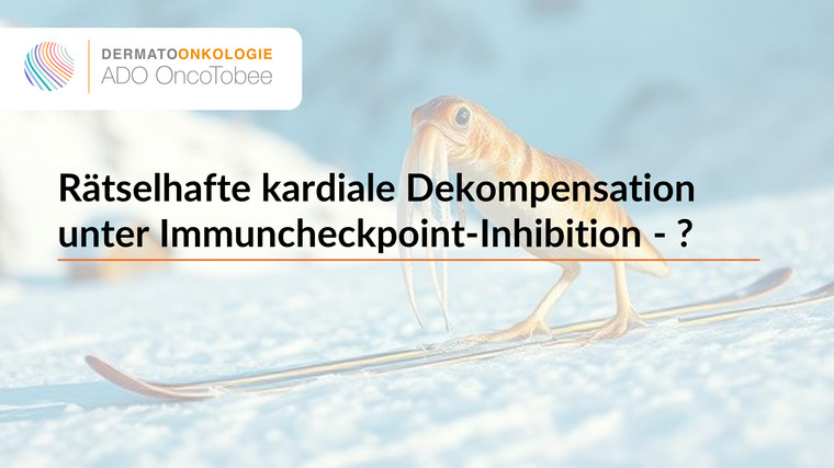 rã tselhafte kardiale dekompensation unter immuncheckpoint inhibition titelbild